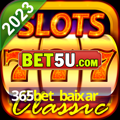 365bet baixar